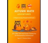 Autumn Math Adventures: Kindergarten & 1st Grade Activity Book for Kids Ages 4-7: Fall Counting, Simple Addition, Subtraction, and Pattern Practice