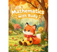 Autumn Math Workbook for Kids: Fun Kindergarten Counting, Number Tracing 1-10 and Activities with Rudy the Fox: Preschool Fall Educational Activity ... Mazes, and Math Games for Toddlers Ages 3-5