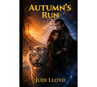 AUTUMN’S RUN: An Interstellar Alliance Book 3