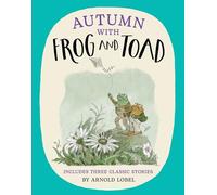 Autumn with Frog and Toad – Harper Collins Publishers