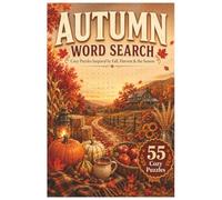 Autumn Word Search: Cozy Puzzles Inspired by Fall, Harvest & the Season