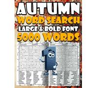 Autumn Word Search Large Print - 5,000 Unique Words - Tome 1: Relaxing Fall Word Search Puzzle Book with Pumpkins, Autumn Leaves & Cozy Challenges - Extra Large Print