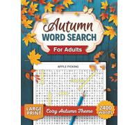 Autumn Word Search Puzzle Book: 100 Mindful Puzzles to Relieve Stress and Savor the Magic of Fall