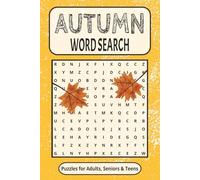 Autumn Word Search Puzzle Book: Word Searches with Easy to Read Print about All Things Cozy, Cooler Weather, Harvest, and Fall Season | 6x9 inches, ... … Gift for Vacations, Holidays and Leisure