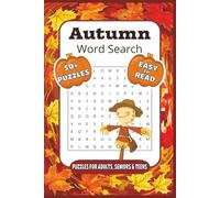 Autumn Word Search Puzzle Book: Word Searches with Easy to Read Print About Autumn, fall, seasons, Autumn holiday's and More | 6x9 inches, 110 pages | ... … Gift for Vacations, Holiday and Free Times