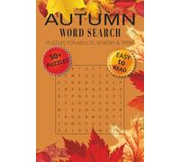 Autumn Word Search Puzzle: Word Search with Easy to Read Print about Autumn, Autumn Holidays, Harvest Words and More | 6x9 inches, 110 pages | 50+ Puzzles. Gift for Vacations, Holidays and Relaxation