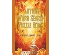Autumn Word Search Puzzles Book: Easy to Read Print About Autumn, Halloween & Pumpkins| 6x9inches|110 pages|55puzzles|400+ easy medium & hard|Gifts ... Free Time | One puzzle per page with Solutio