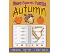 Autumn: Word Search Puzzles | For Kids Ages 5-7: Engaging Word Games to Boost Vocabulary, Memory and Logic - Perfect for Travel, Breaks & Relaxing Moments