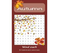Autumn Word Search: Word Searches with Easy to Read Print about Autumn, Cozy Fall, Harvest Season and More | 6x9 inches, 110 pages | 50+ Puzzles...Gift for Vacations, Holidays and Free Time
