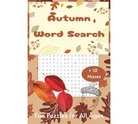 Autumn Word Search: Word Searches with Easy to Read Print about Autumn, Falling Leaves, Quiet Autumn Moments, and More | 6x9 inches, 132 pages | 55 ... - Gift for Vacations, Holidays and Free Times