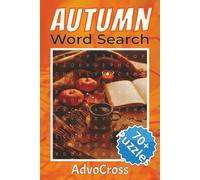 Autumn Word Search: Word Searches With Easy To Read Print About Cozy Autumn Themed Brain Games And More I 6x9 inches, 140 Pages I 70+ Puzzles … Gift ... Break, Relaxation And Leisure or Me times