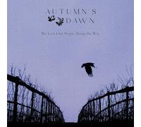Autumn's Dawn – We Lost Our Hope Along The Way – CD – Avantgarde