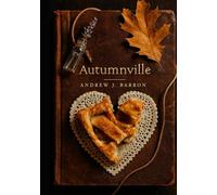 Autumnville (en español): Corazones entre las hojas caídas