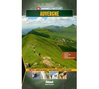 Auvergne - 100 Randonnées À Pied Et À Vtt