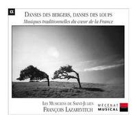 Auvergne : Danses Des Bergers, Danses Des Loups