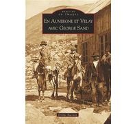 Jérôme Baconin – Auvergne et Velay avec George Sand – Broché