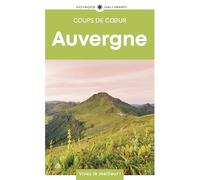 Auvergne: Guide Coups de coeur