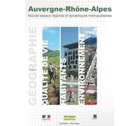 Auvergne-Rhône-Alpes: Tome 2, Géographie de la qualité de vie, des habitants et de l'environnement