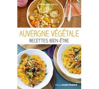 Auvergne végétale, recettes bien-être