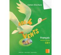 Aux 4 Vents (NE) - Cahier d´écriture CE1 - Colette Aoun - Samir Scolaire - broché - Scolaire / Universitaire