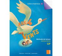 Aux 4 Vents (NE) - Cahier d´exercices 1 CP Cahier de l'élève, Nouvelle édition - Colette Aoun - Samir Scolaire - broché - Scolaire / Universitaire