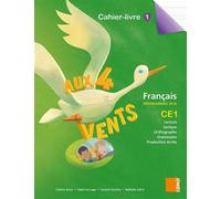 Aux 4 Vents (NE) - Cahier-livre 1 CE1 Cahier-livre 1, Programme 2016 - Colette Aoun - Samir Scolaire - broché - Scolaire / Universitaire