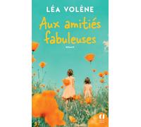 Aux amitiés fabuleuses