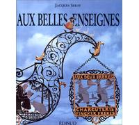 Aux belles enseignes