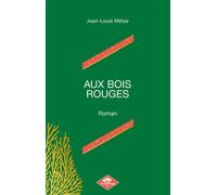 Aux bois rouges Dans la mer des Indes vers 1810 - Jean-Louis Métas - Poisson Rouge - broché - Roman