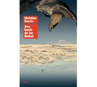 Aux bords du lac baikal - Christian Garcin - Ecole Des Loisirs - broché - Roman adolescent dès 13 ans