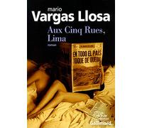 Aux Cinq Rues, Lima