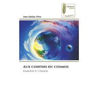 Aux confins du cosmos: Kamohk et Crasos