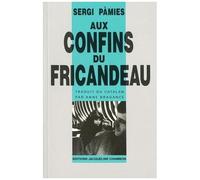 Aux Confins Du Fricandeau - Nouvelles