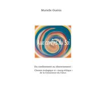 Aux confins du Soi - Murielle Guérin - Bookelis - broché - Essai