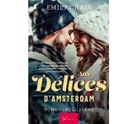 Aux Délices D'amsterdam - Tome 1 - Noël Sucré