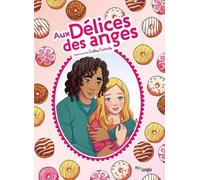 Cathy Cassidy, Véronique Grisseaux – Aux délices des anges – Bande dessinée jeunesse – Cartonné