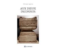 Aux dieux inconnus