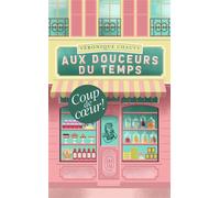 Aux douceurs du temps - Véronique Chauvy - J'ai Lu - Poche - Roman