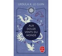 Aux douze vents du monde Ursula Kroeber Le Guin (Auteur)