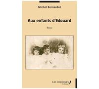 Aux Enfants D'edouard