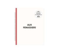 Aux Fenassiers. Résidence photographique à la cité des fenassiers. Hortense Soichet (Auteur), Antoine Choplin (Auteur), Thomas Petitjean (Auteur)