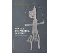 Aux fil des paroles : le verbe