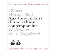 Aux fondements d'une éthique contemporaine