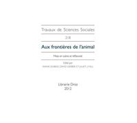 Aux Frontières De L'animal - Mises En Scène Et Réflexivité