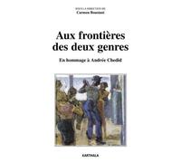 Aux Frontières Des Deux Genres - En Hommage À Andrée Chedid