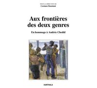 Aux frontières des deux genres. En hommage à Andrée Chedid En hommage à Andrée Chédid - Carmen Boustani - Karthala - broché - Etude