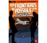 Aux frontières du possible - Coffret de la Saison 2 DVD