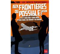 Aux frontières du possible – DVD – Coffret de la Saison 2 – INA