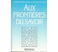 Aux frontières du savoir