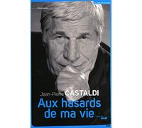 Aux hasards de ma vie